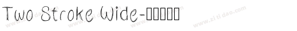 Two Stroke Wide字体转换